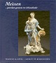 Meissen - 
porcelæn gennem 
tre århundreder 
Af Hans Sonntag 
-Meissen er et 
magisk navn for 
alle, ...