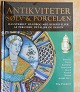 Illustreret håndbog, Antikviteter sølv & porcelæn fra Forlaget Atelier på 160 sider, som NY